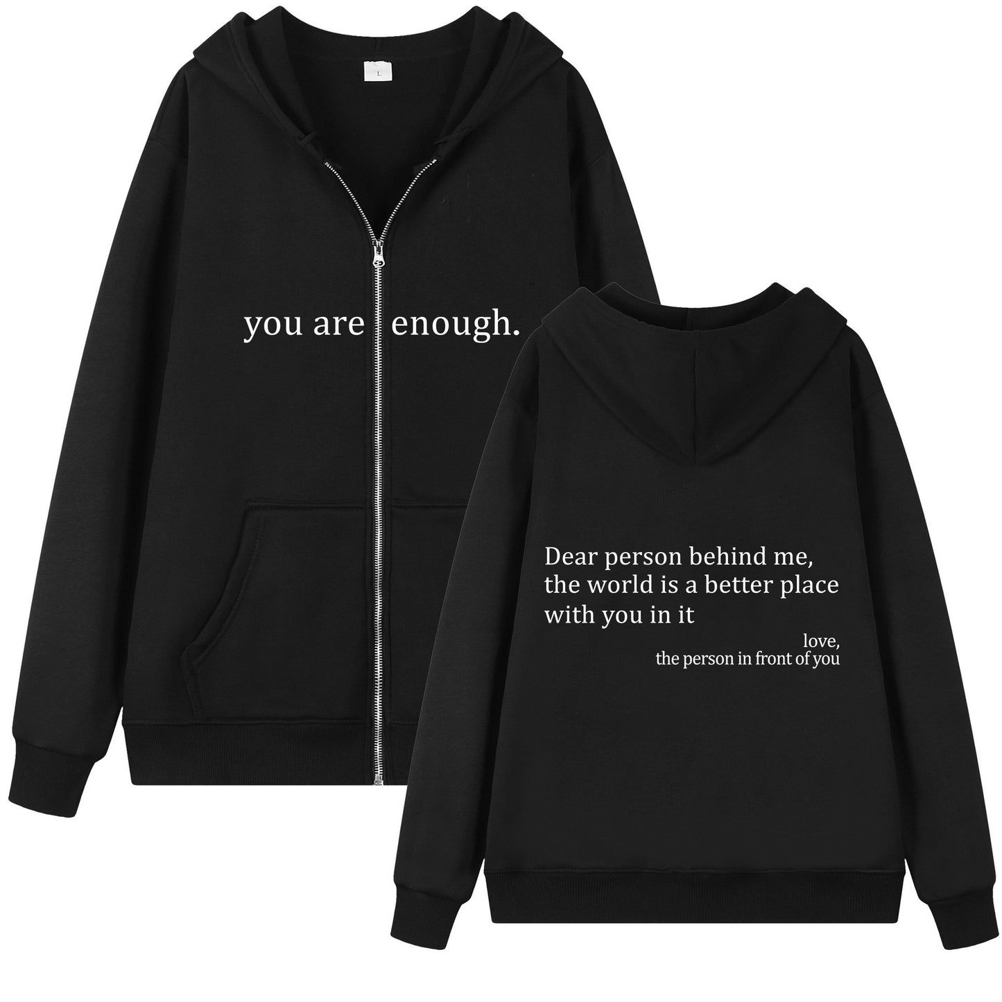 Hoodies Plus Size Sweatshirt Casual Drawstring Zipper Clothes (Dear Person behind me the world is a better place with you in it)