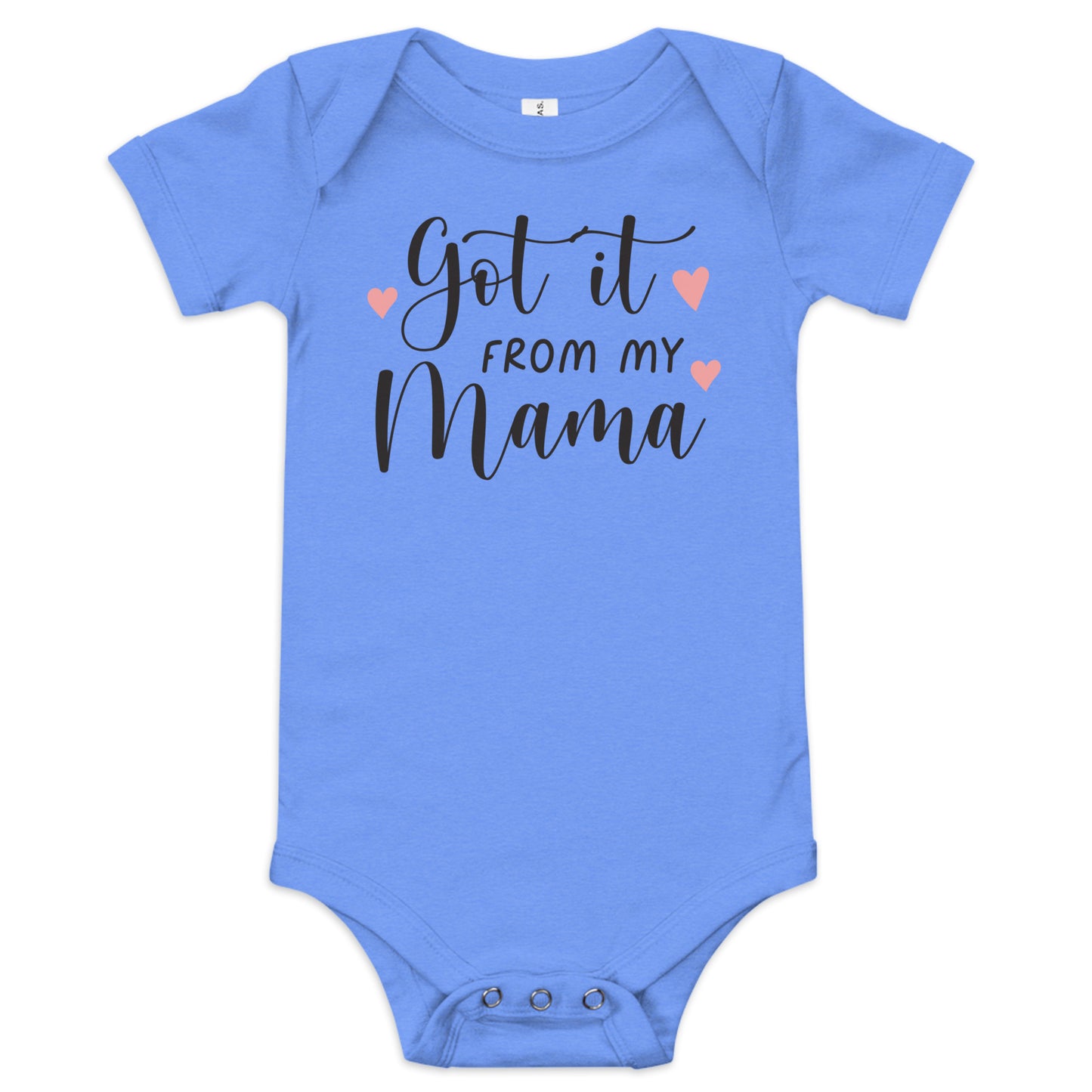 Baby short sleeve one piece -I Got it From My Mama