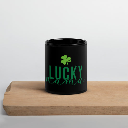 Black Glossy Mug - St Patty's Day Lucky Mama