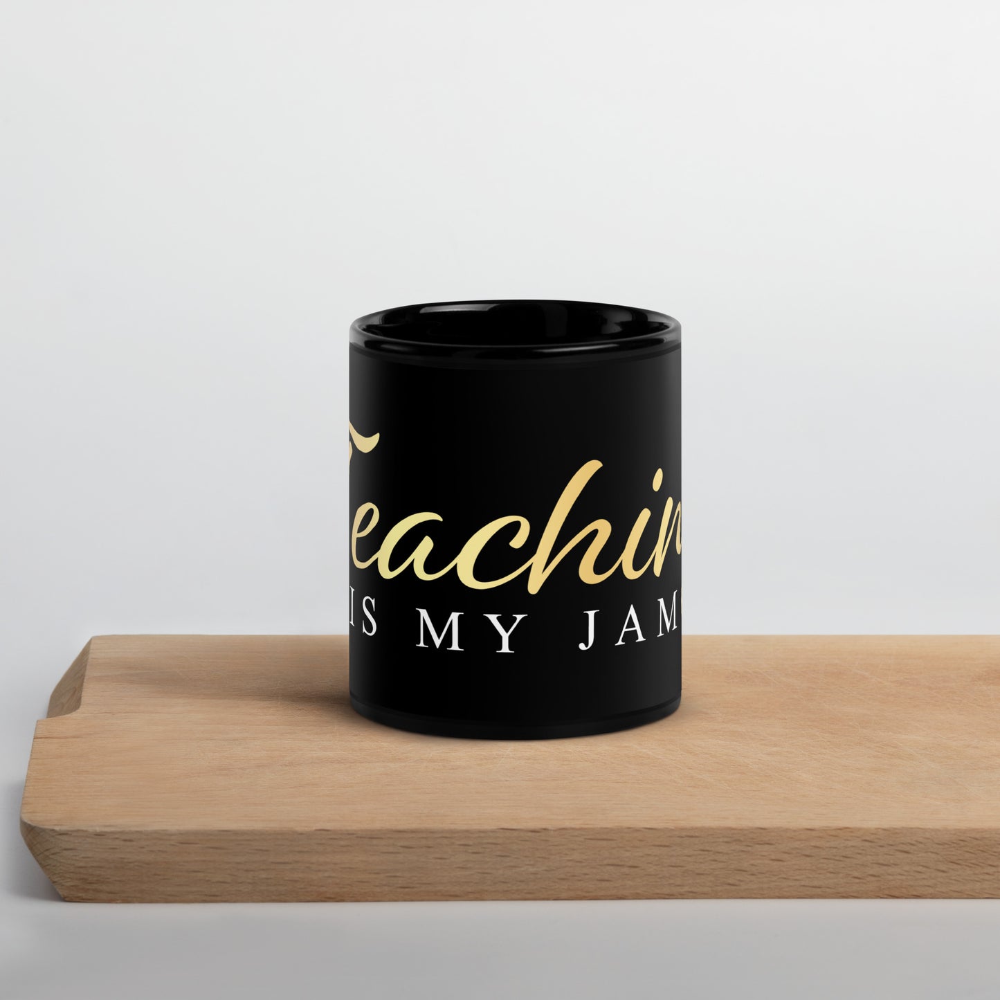 Black Glossy Mug - Teaching is my Jam