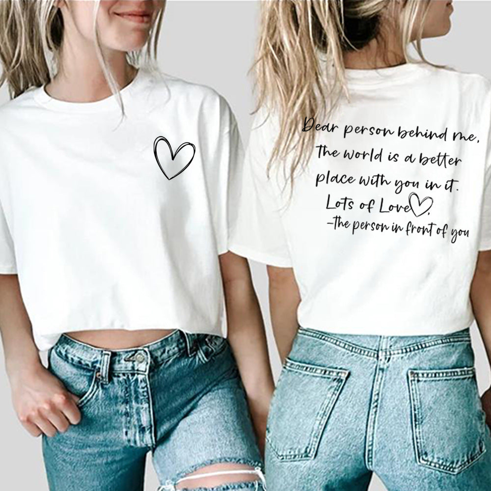 Women's Fashion Dear Person BEHIND ME Heart Printing T-shirt