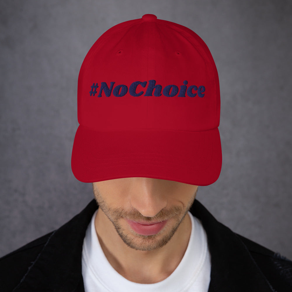 Dad hat - #NoChoice by CaBougieDo (Blue Thread)