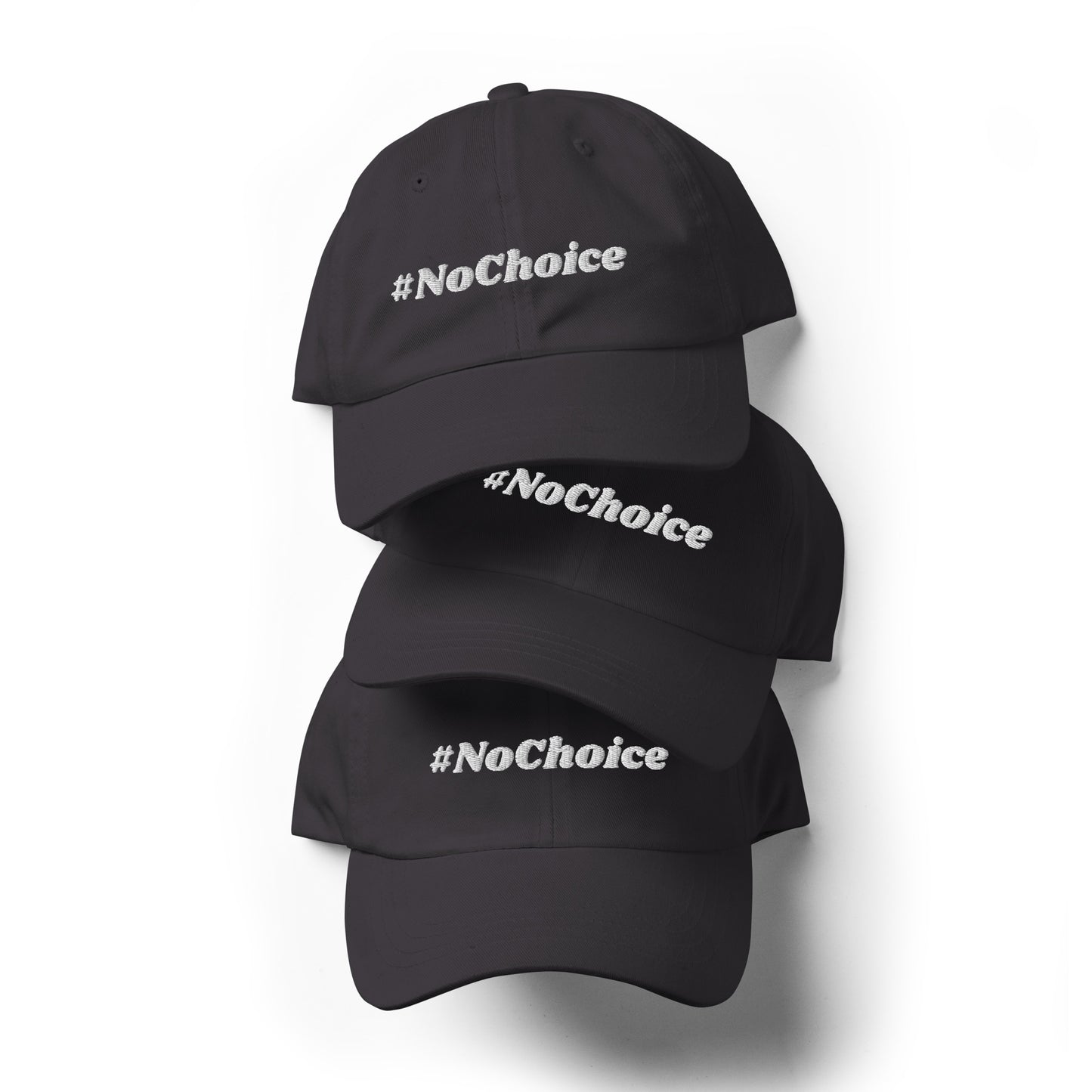 Dad hat - #NoChoice by CaBougieDo (White Thread)