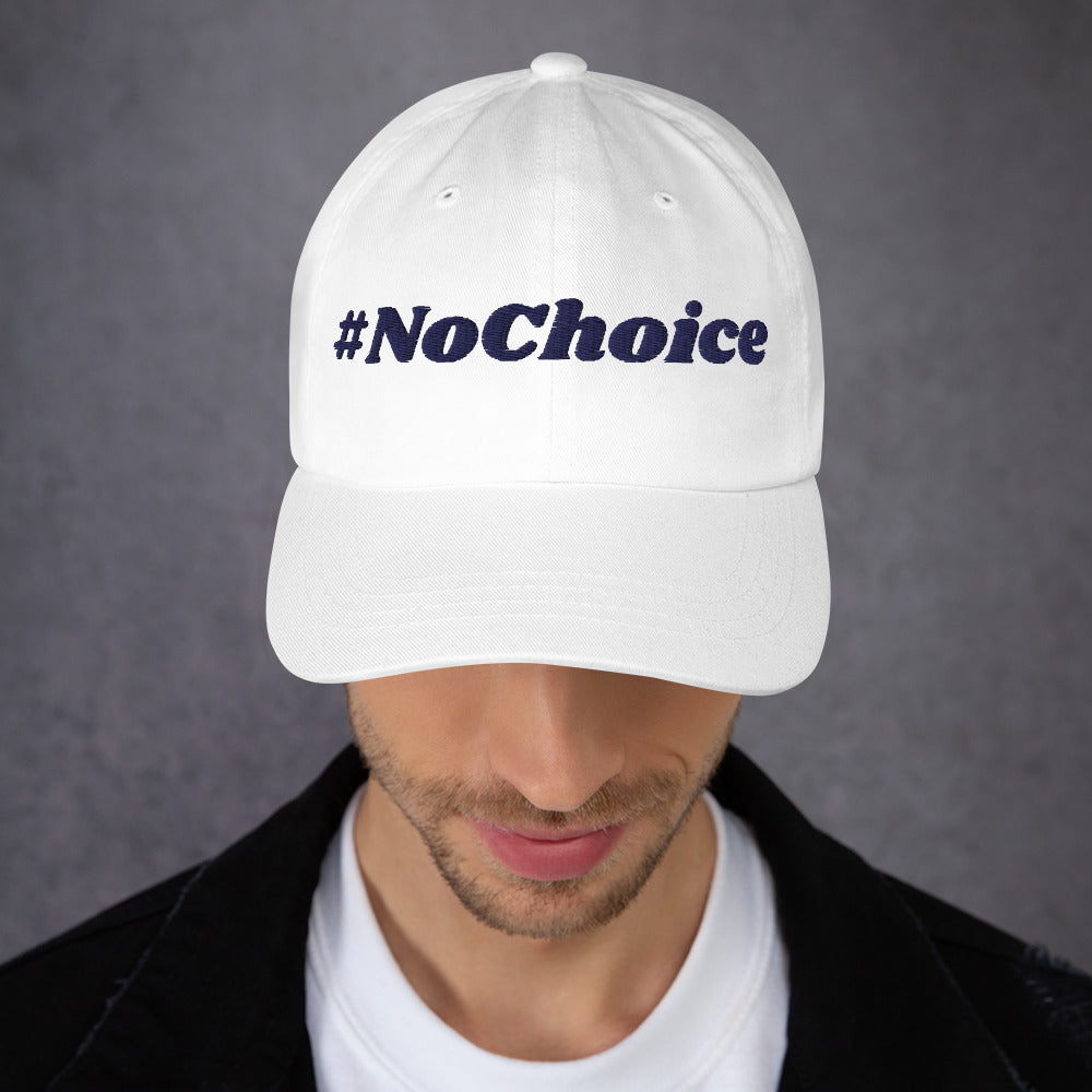 Dad hat - #NoChoice by CaBougieDo (Blue Thread)