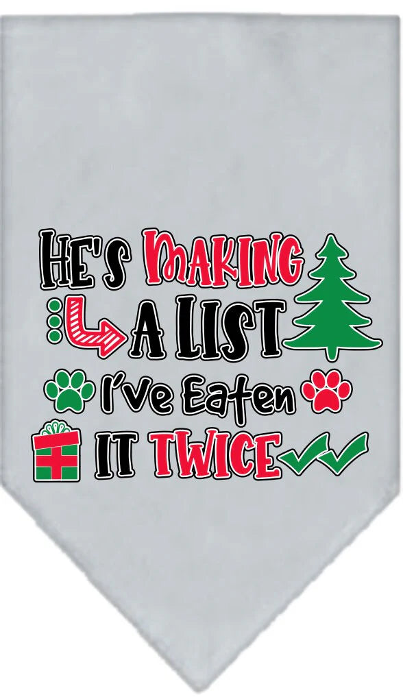 Christmas Pet and Dog Bandana Screen Printed "He's Making A List, I've Eaten It Twice"