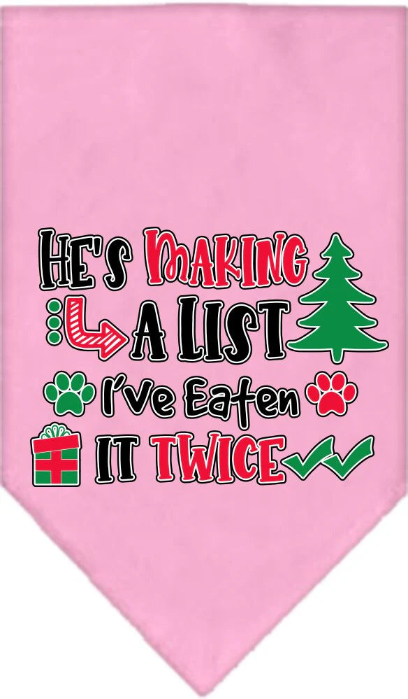 Christmas Pet and Dog Bandana Screen Printed "He's Making A List, I've Eaten It Twice"