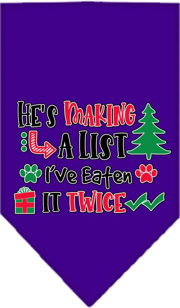 Christmas Pet and Dog Bandana Screen Printed "He's Making A List, I've Eaten It Twice"