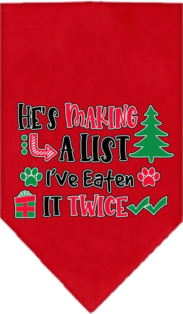 Christmas Pet and Dog Bandana Screen Printed "He's Making A List, I've Eaten It Twice"