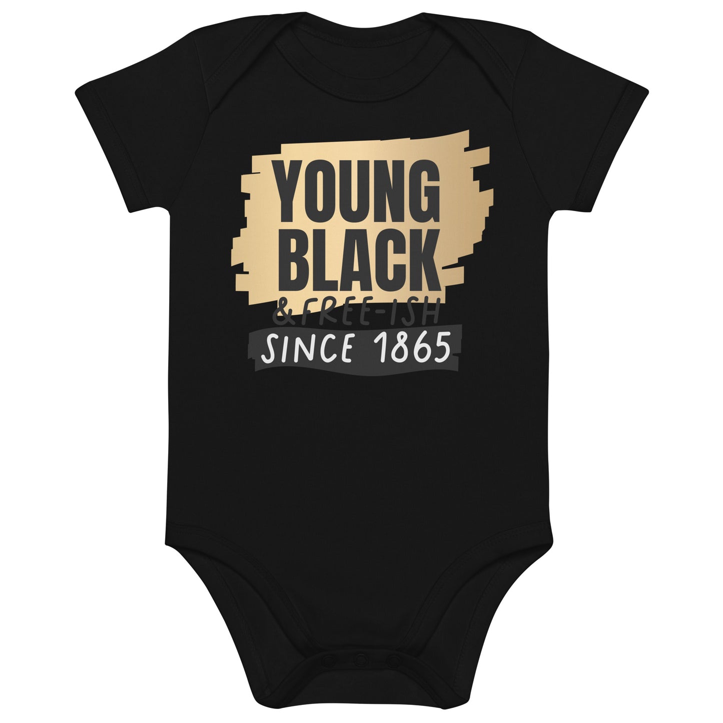 Organic cotton baby bodysuit -  Juneteenth Young Black Freeish Since 1865