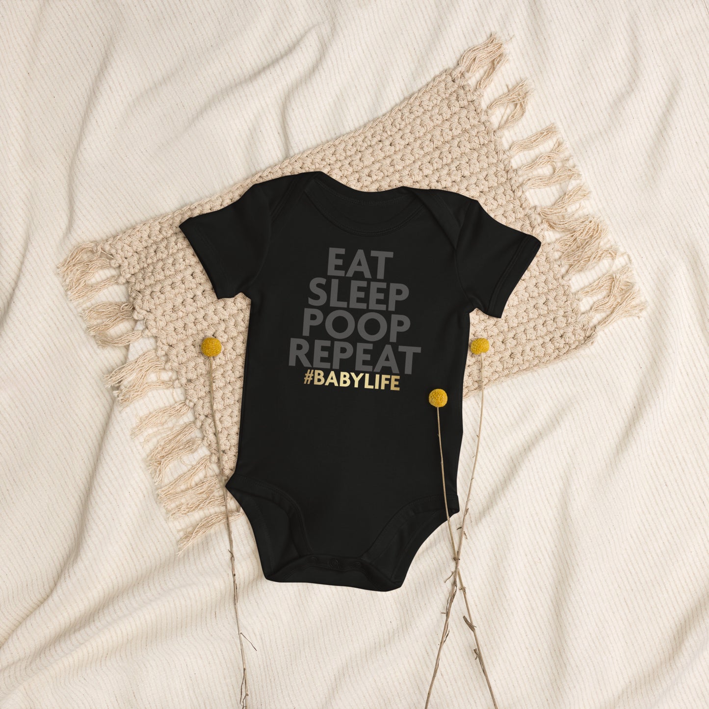 Organic cotton baby bodysuit - Eat Poop Sleep Repeat Baby Life