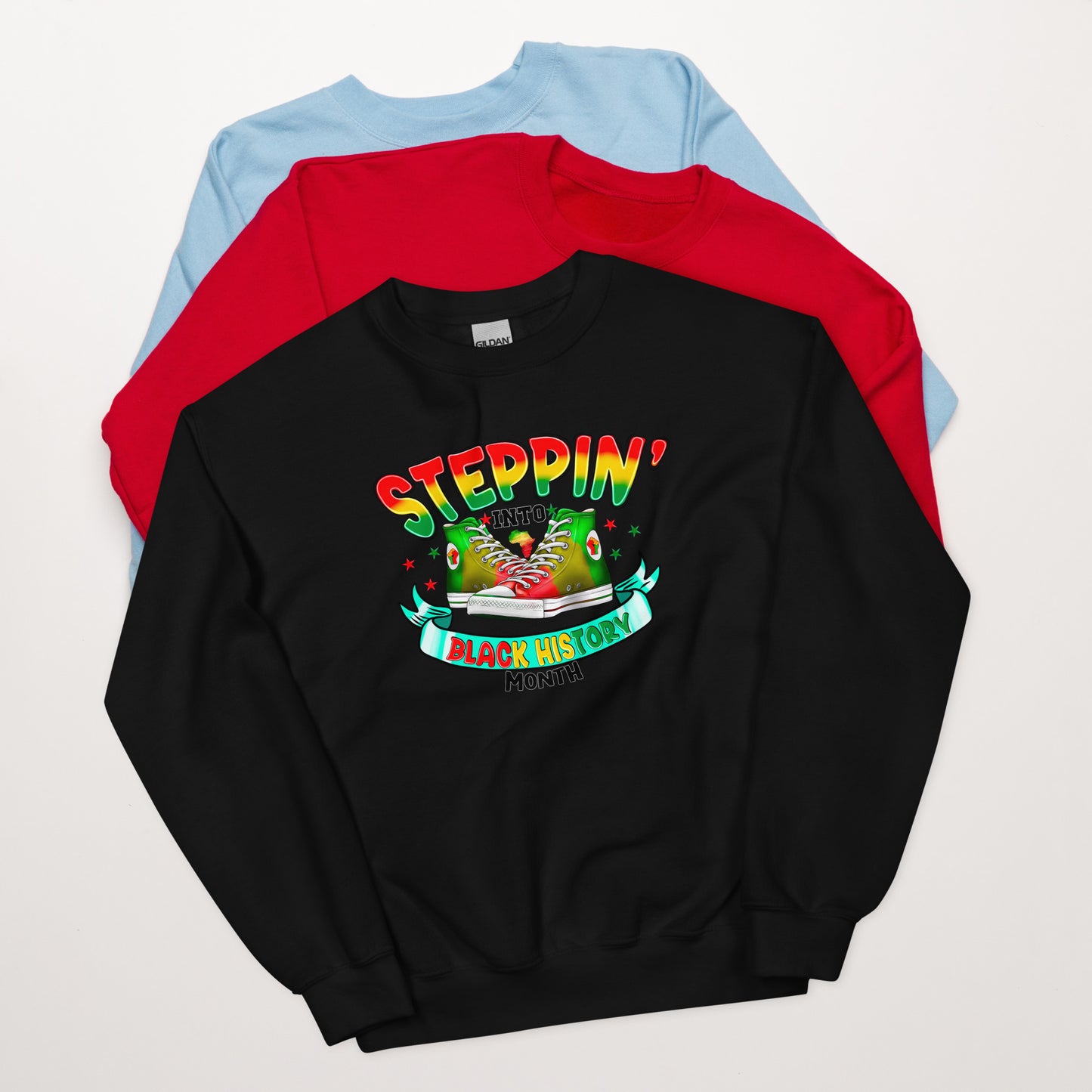 Unisex Sweatshirt - Steppin Into Black History Month