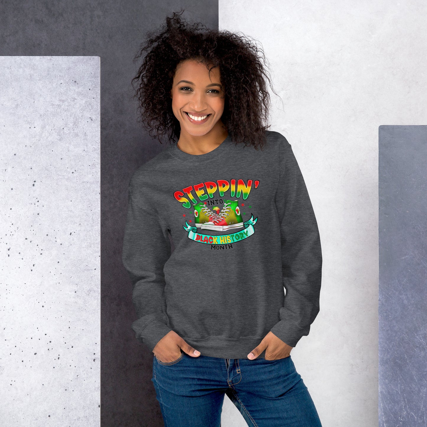 Unisex Sweatshirt - Steppin Into Black History Month