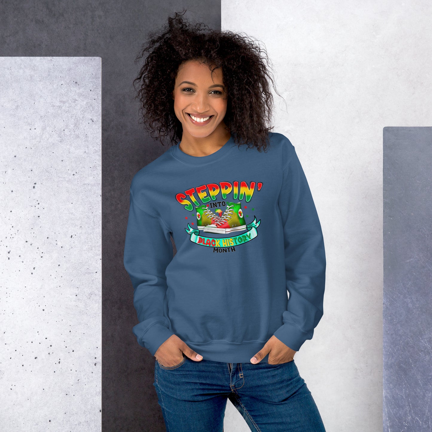 Unisex Sweatshirt - Steppin Into Black History Month