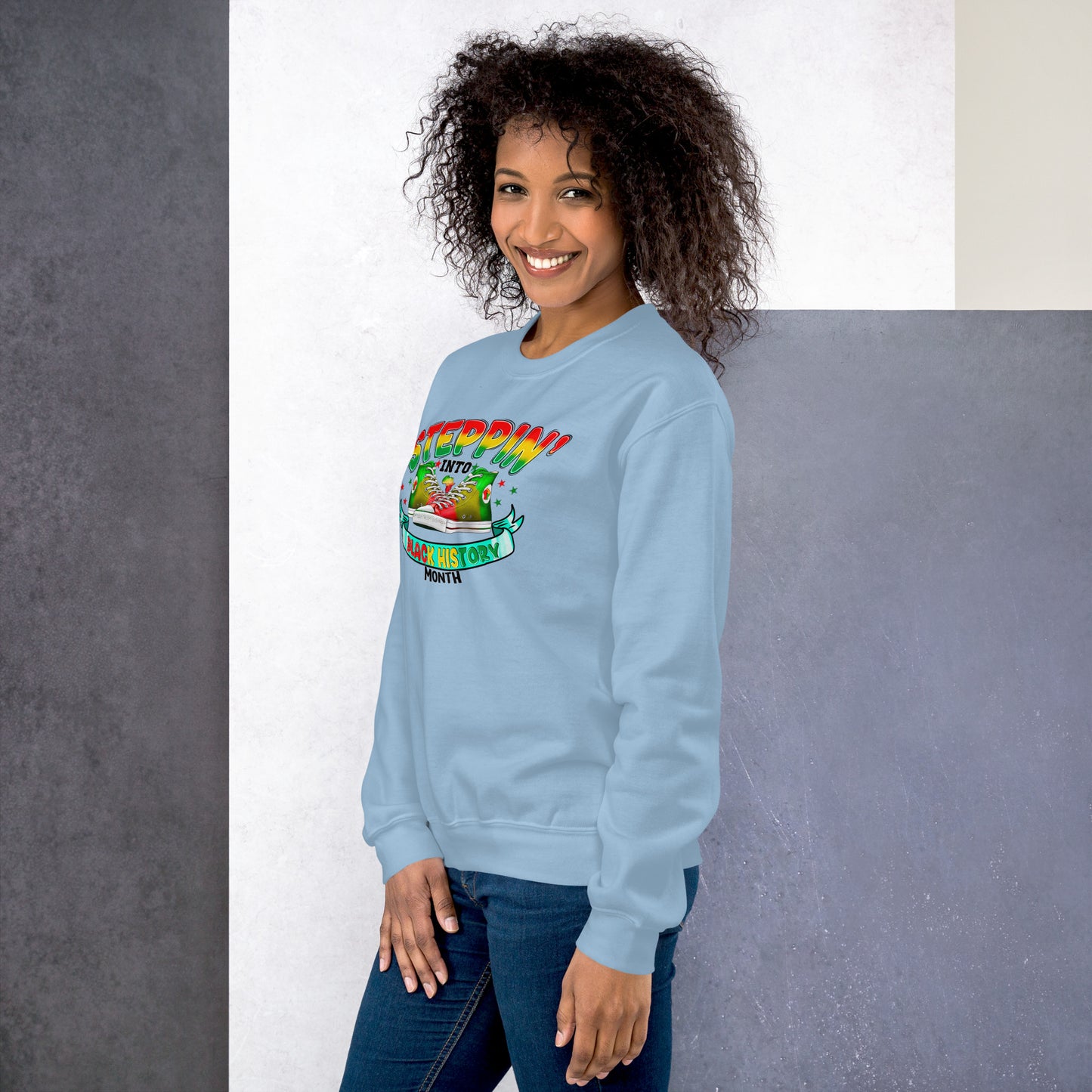 Unisex Sweatshirt - Steppin Into Black History Month