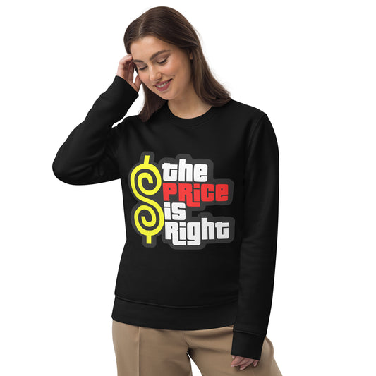 Unisex eco sweatshirt -  The Price is Right Sweatshirt