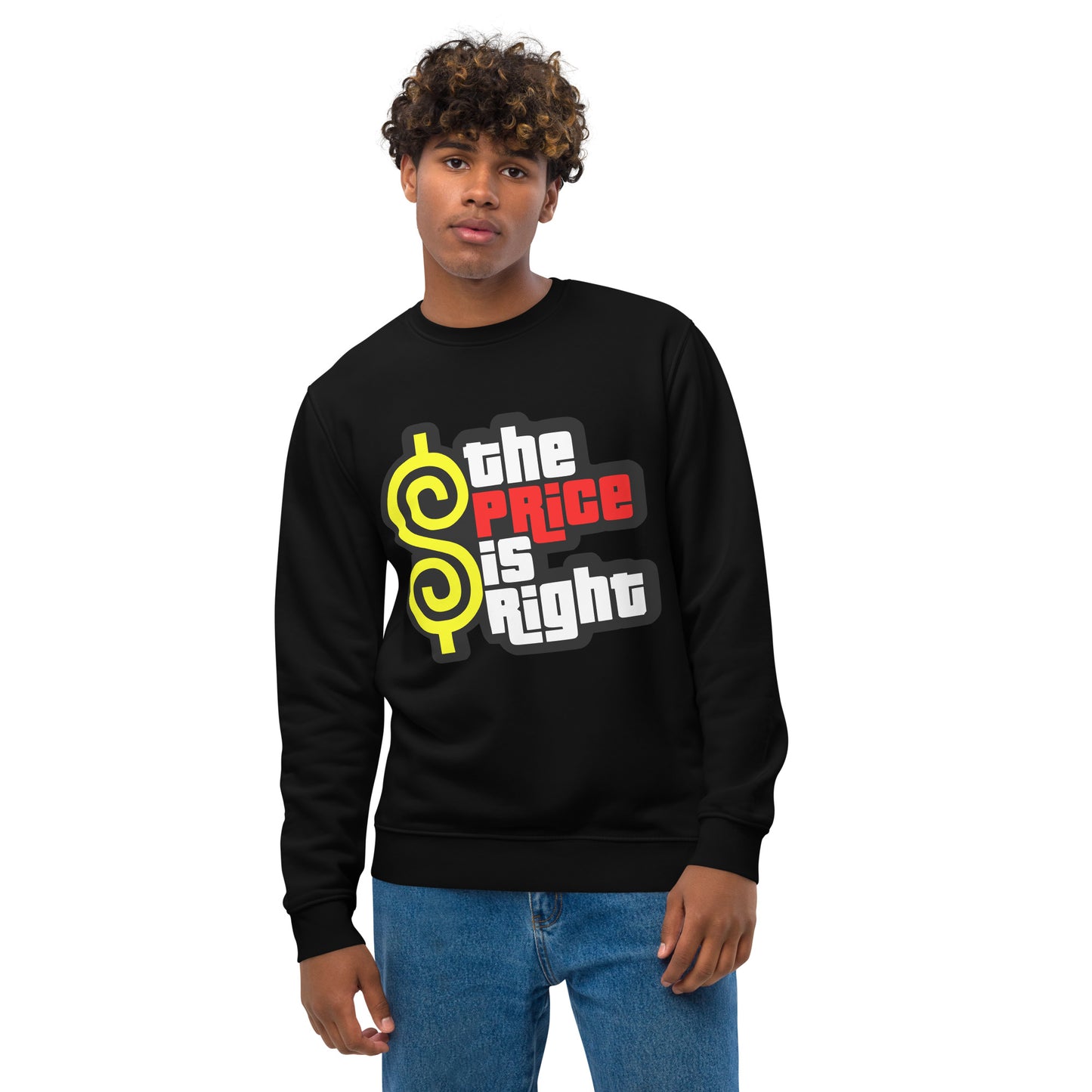 Unisex eco sweatshirt -  The Price is Right Sweatshirt