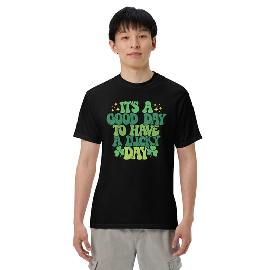 Unisex garment-dyed heavyweight t-shirt - St Patty's Day It's a Good Day to Have Lucky Day