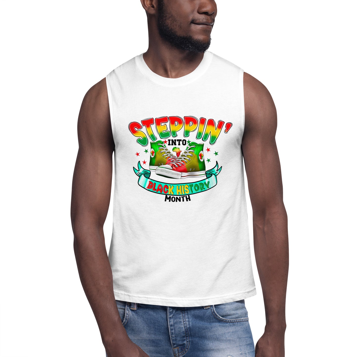 Muscle Shirt - Steppin Into Black History Month