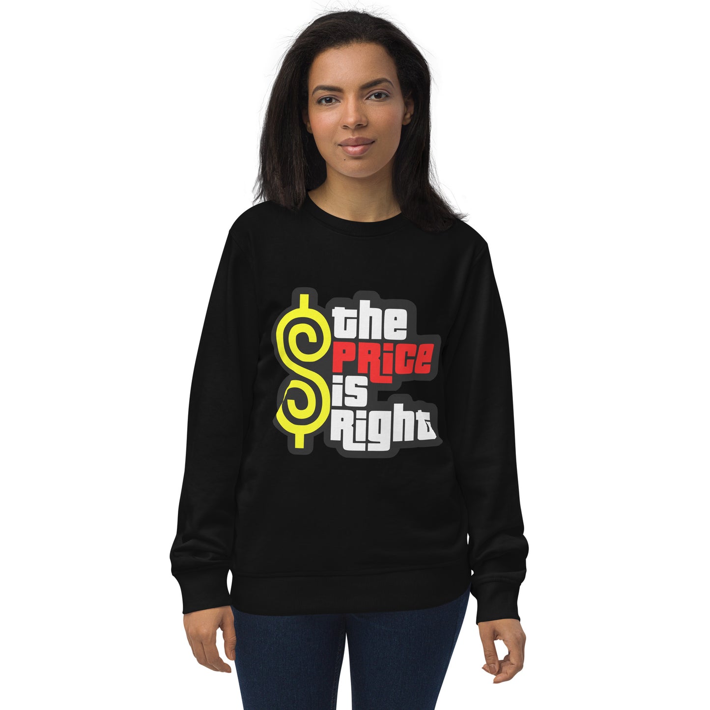 Unisex organic sweatshirt - The Price Is Right