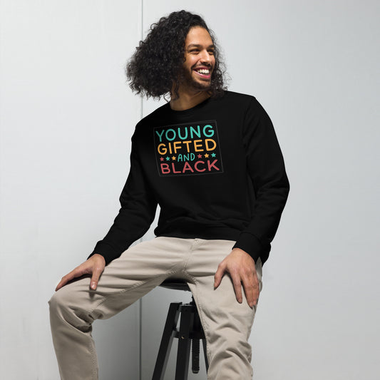 Unisex organic sweatshirt - Young Gifted and Black