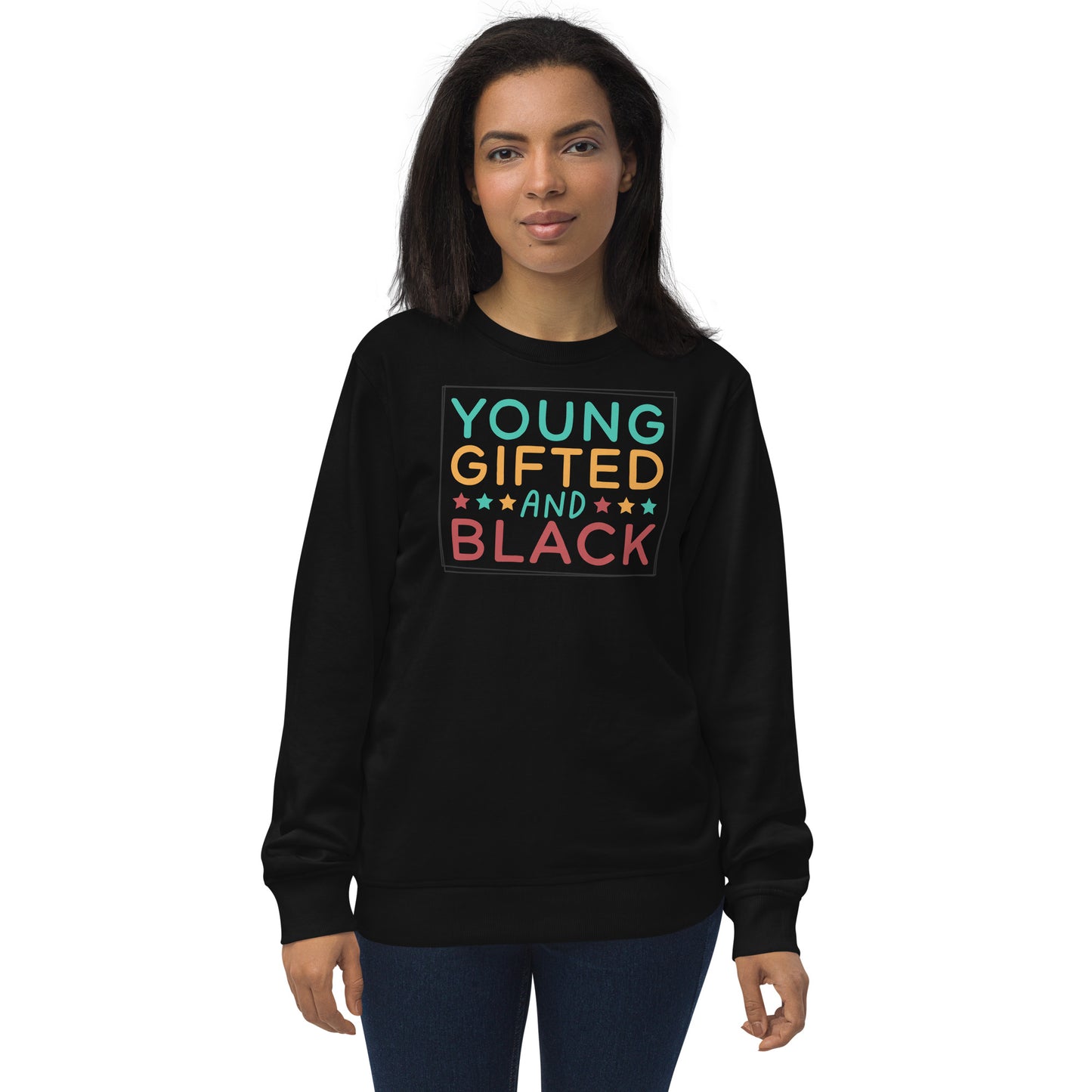 Unisex organic sweatshirt - Young Gifted and Black