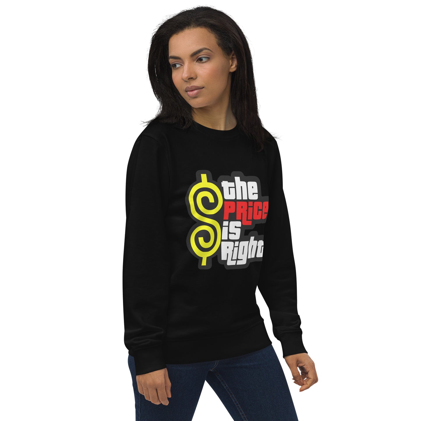 Unisex organic sweatshirt - The Price Is Right