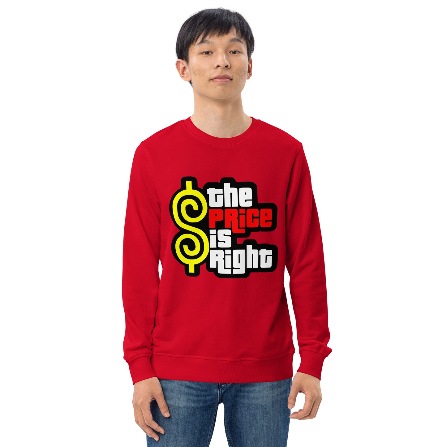 Unisex organic sweatshirt - The Price Is Right