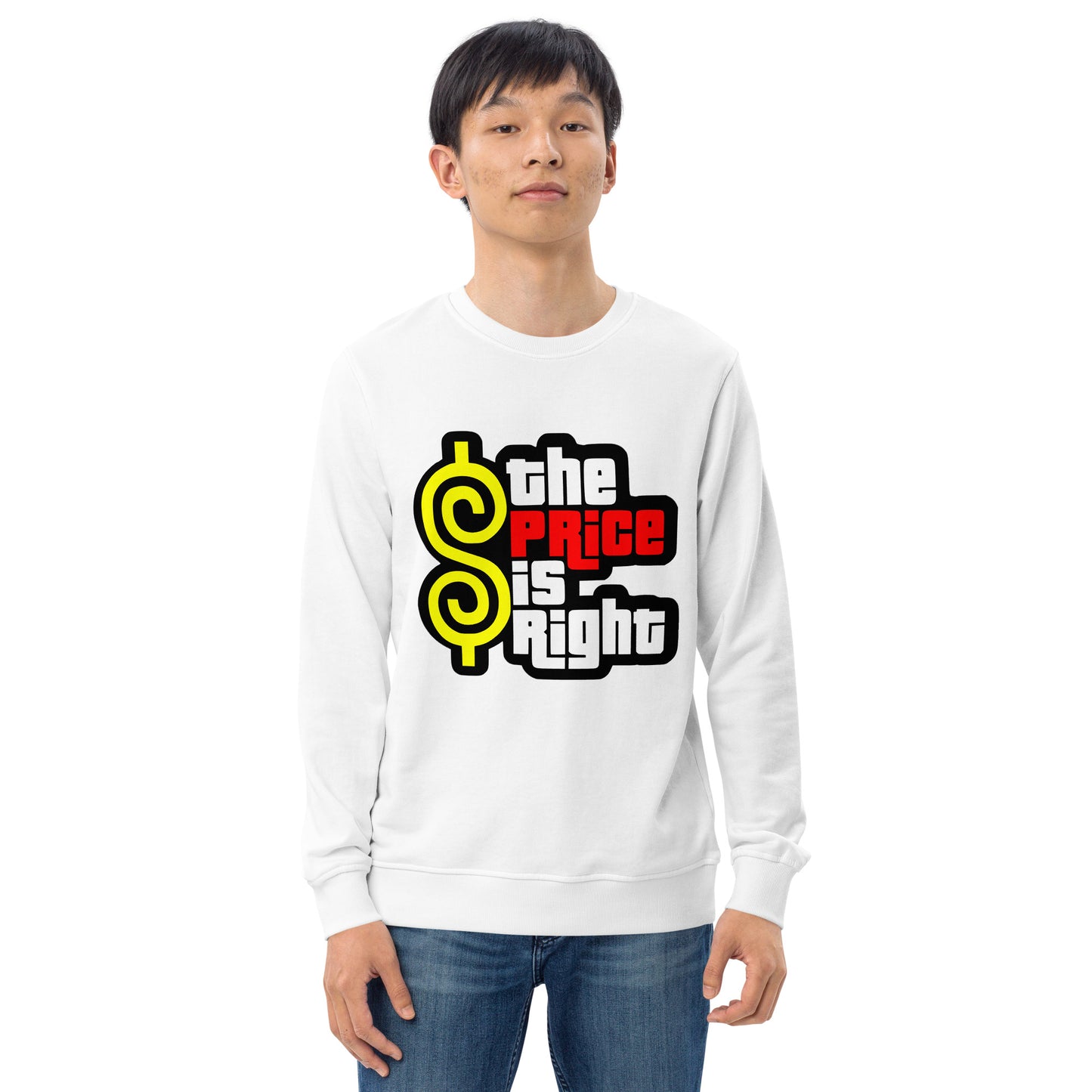 Unisex organic sweatshirt - The Price Is Right