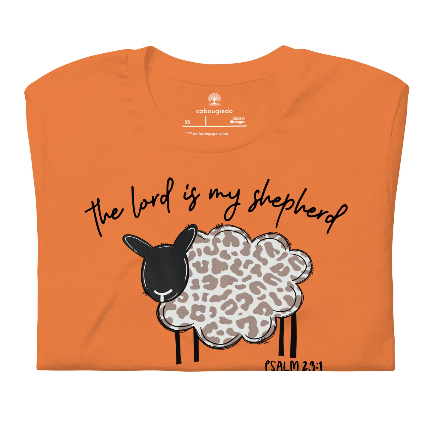 Unisex t-shirt - The Lord is My Shepherd Psalms 25:1