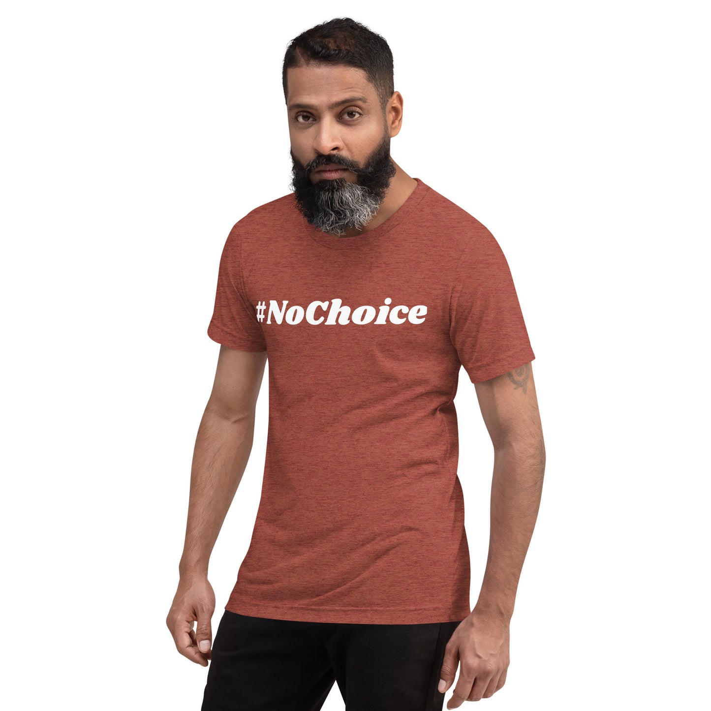 Short sleeve t-shirt  - #NoChoice