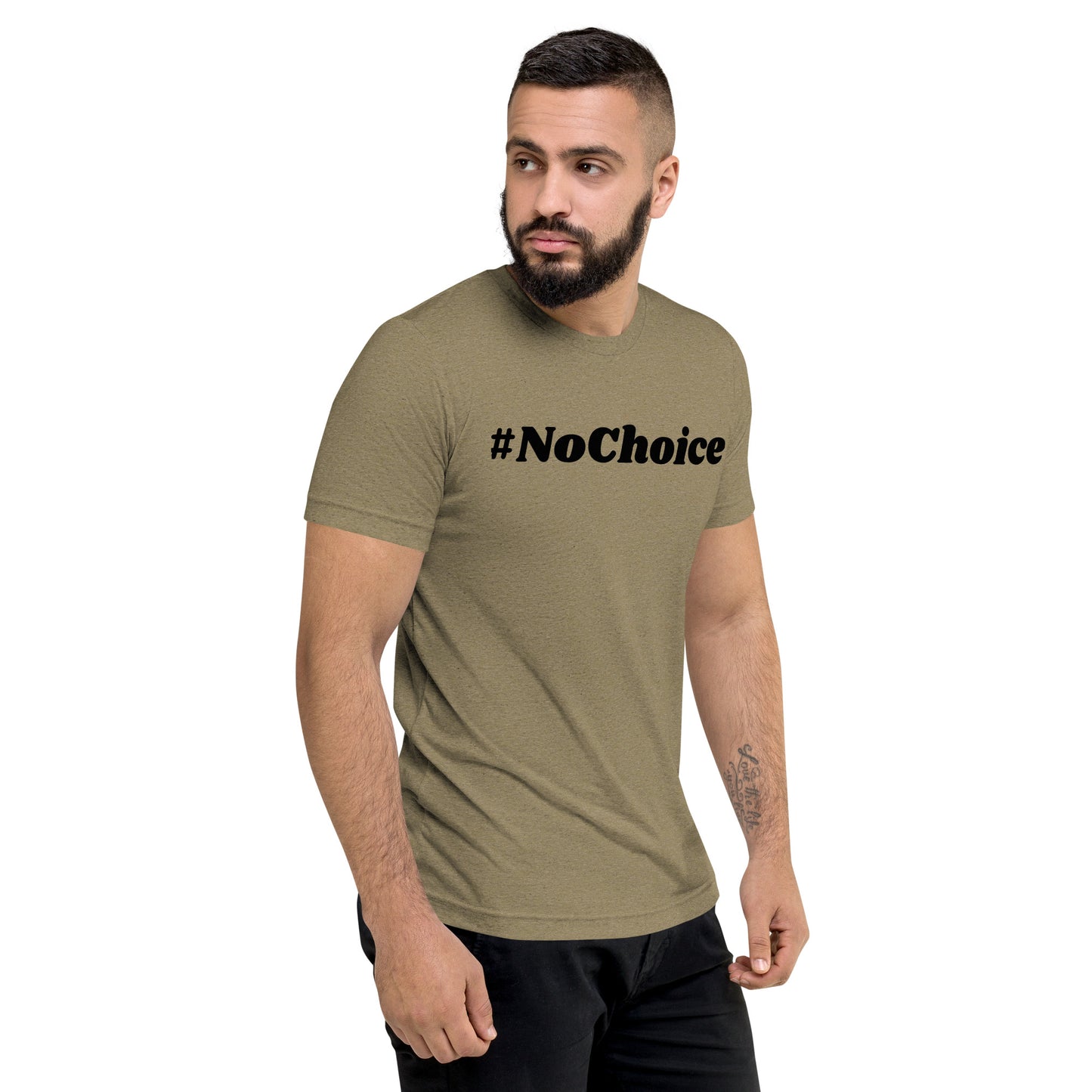 Short sleeve t-shirt  - #NoChoice