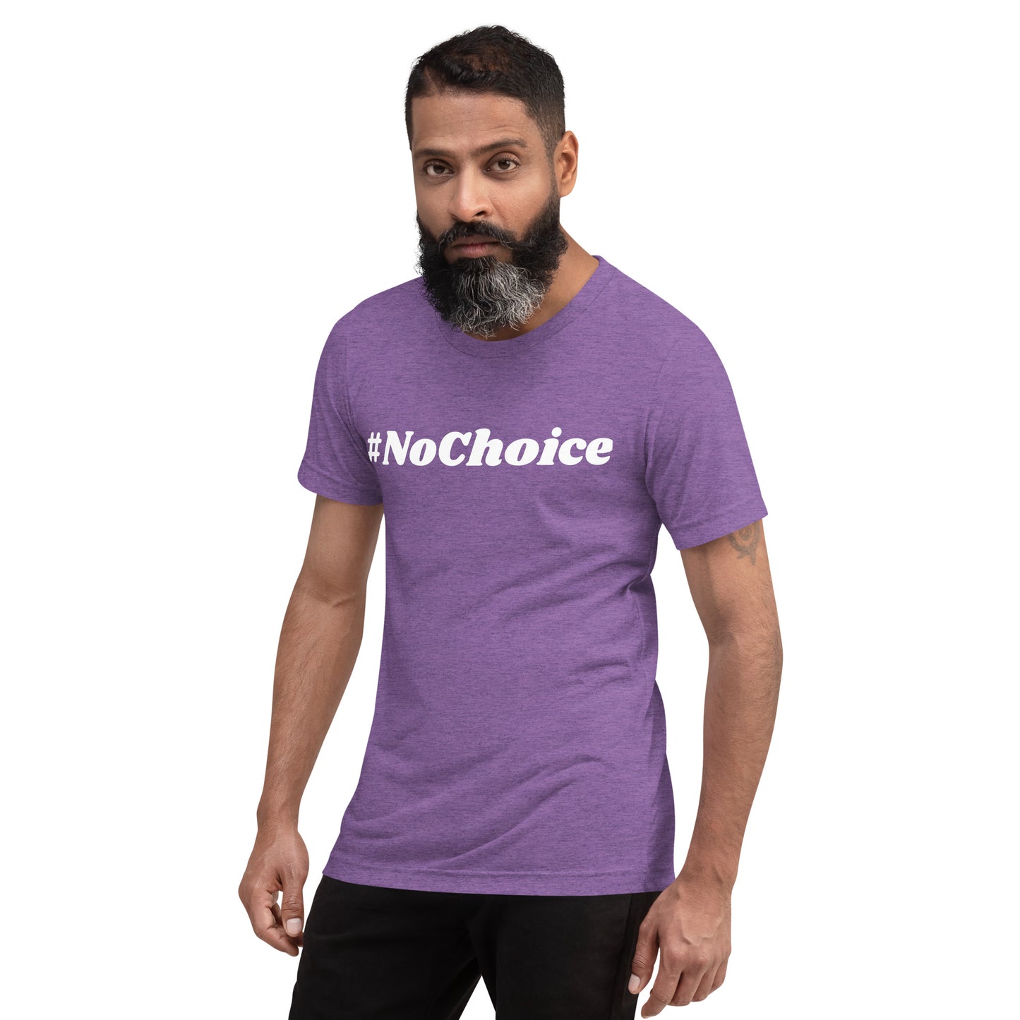 Short sleeve t-shirt  - #NoChoice