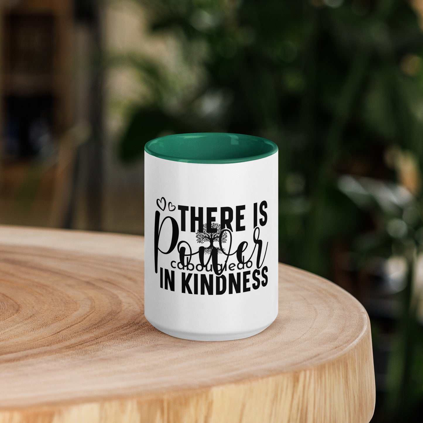 Mug with Color Inside - There is Power in Kindness