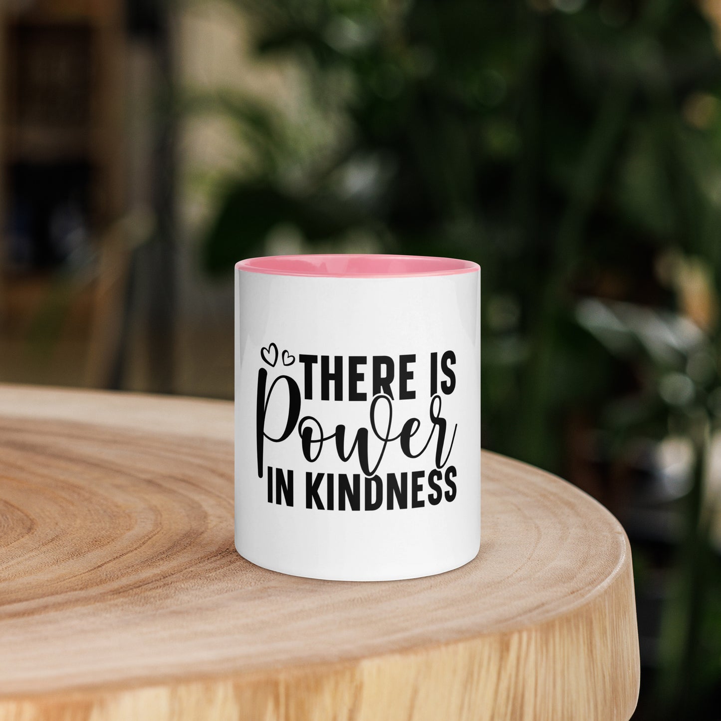 Mug with Color Inside - There is Power in Kindness