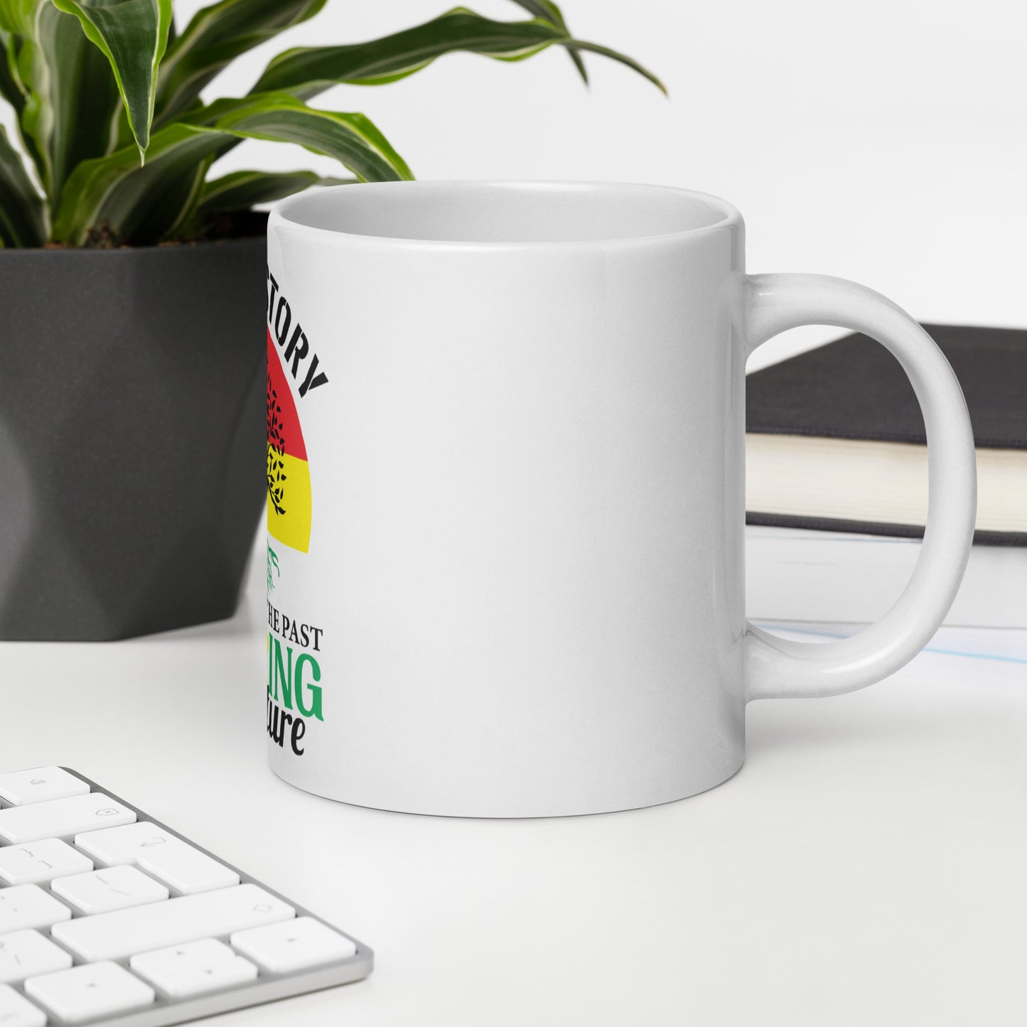 White glossy mug - Black History Honoring the Past Inspiring the Future