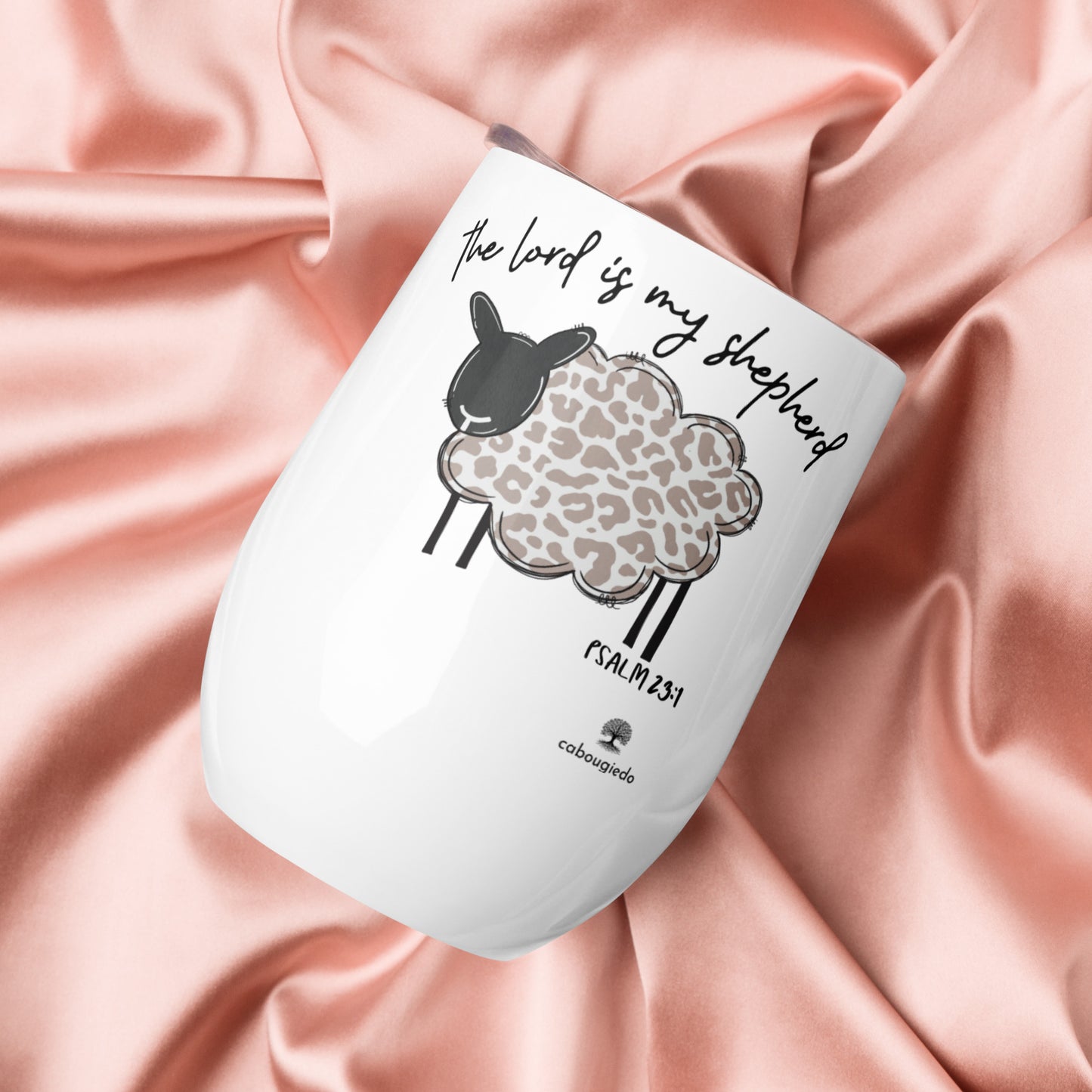 Wine tumbler - The Lord is My Shepherd Psalm 25:1