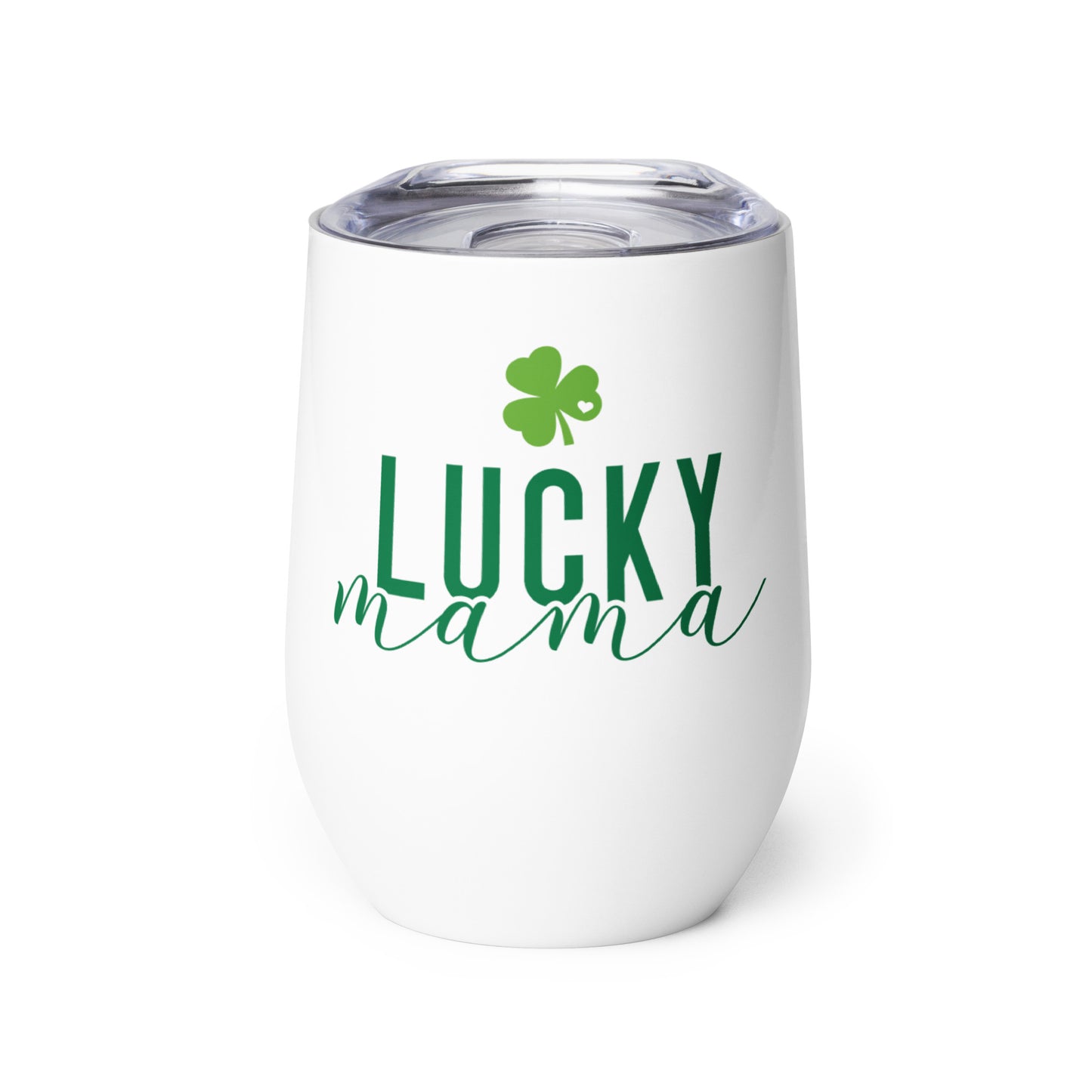 Wine tumbler - St Patty's Day Lucky Mama