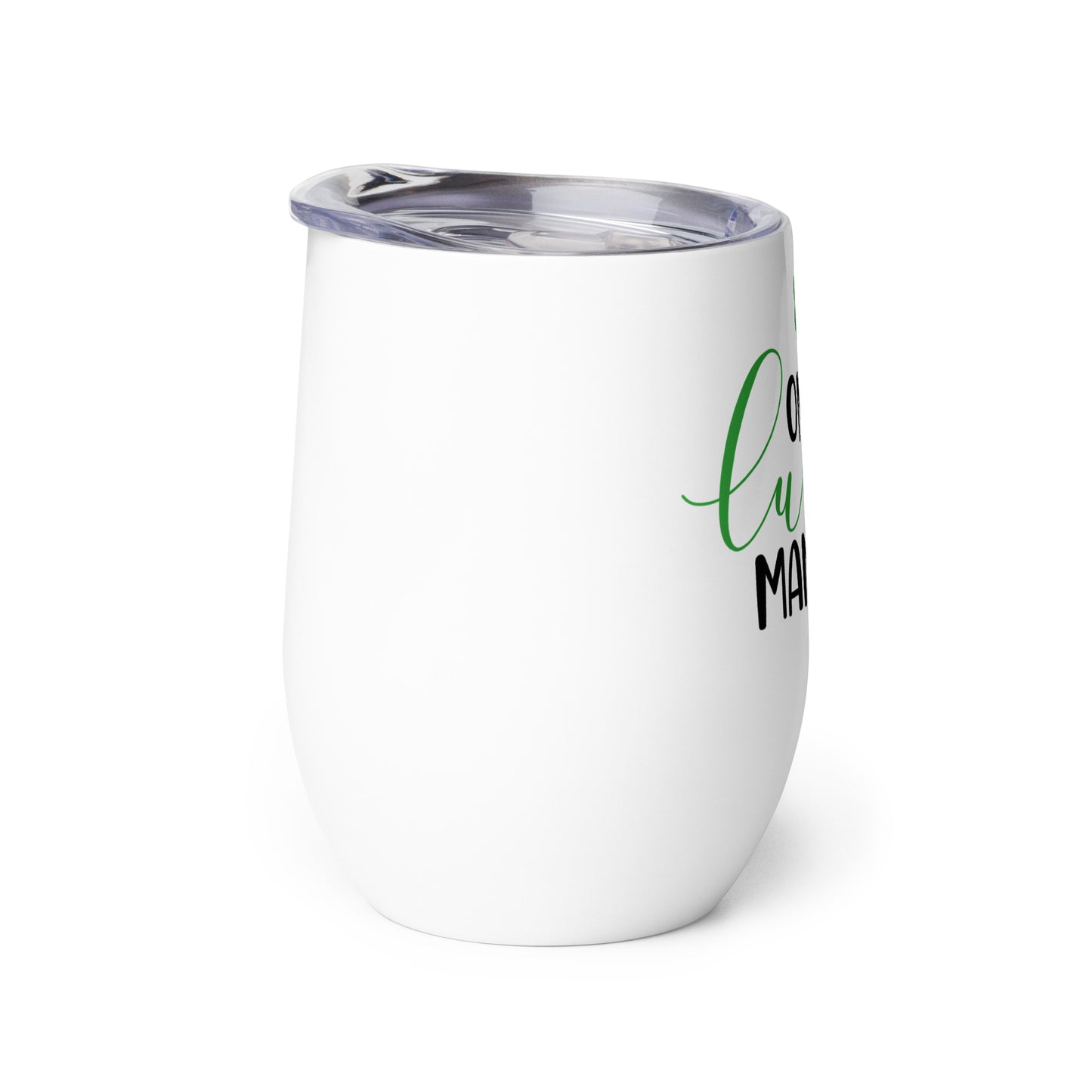 Wine tumbler - St Patty's Day One Lucky Mama