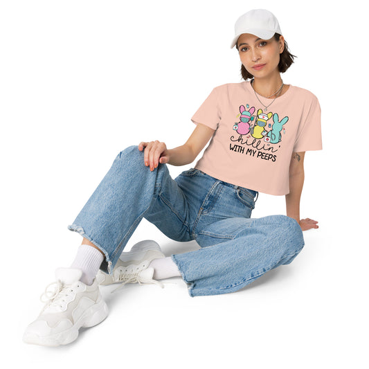 Women’s crop top - Chillin' With My Peeps