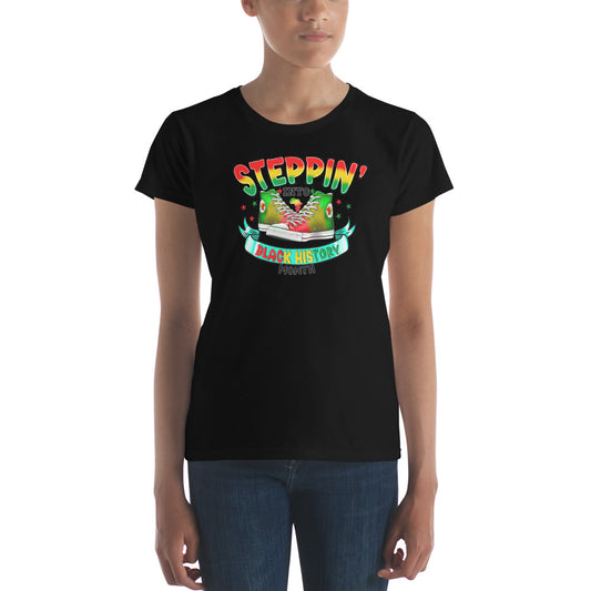 Women's short sleeve t-shirt - Steppin Into Black History Month