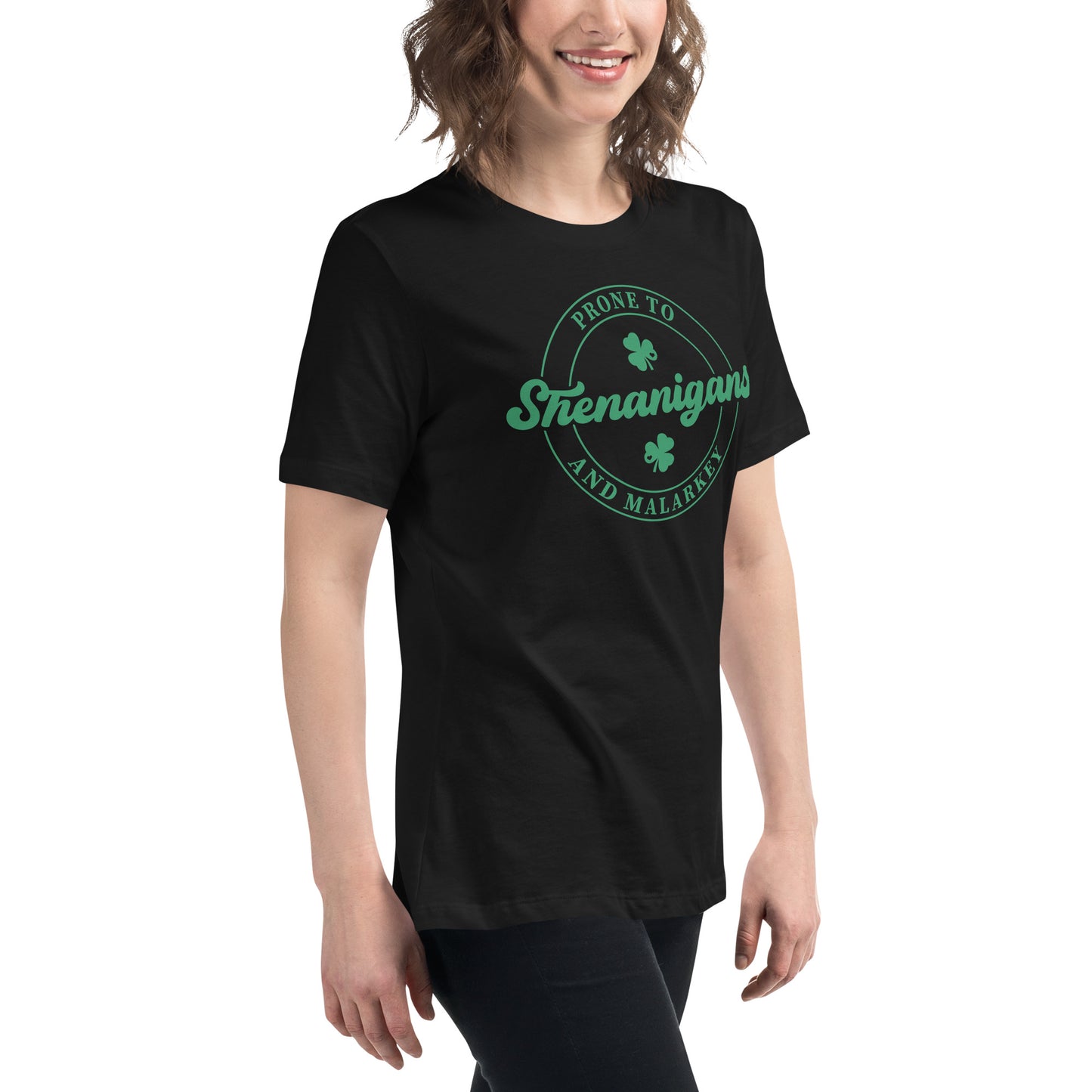 Women's Relaxed T-Shirt - St Patty's Day Prone To Shenanigans and Malarkey