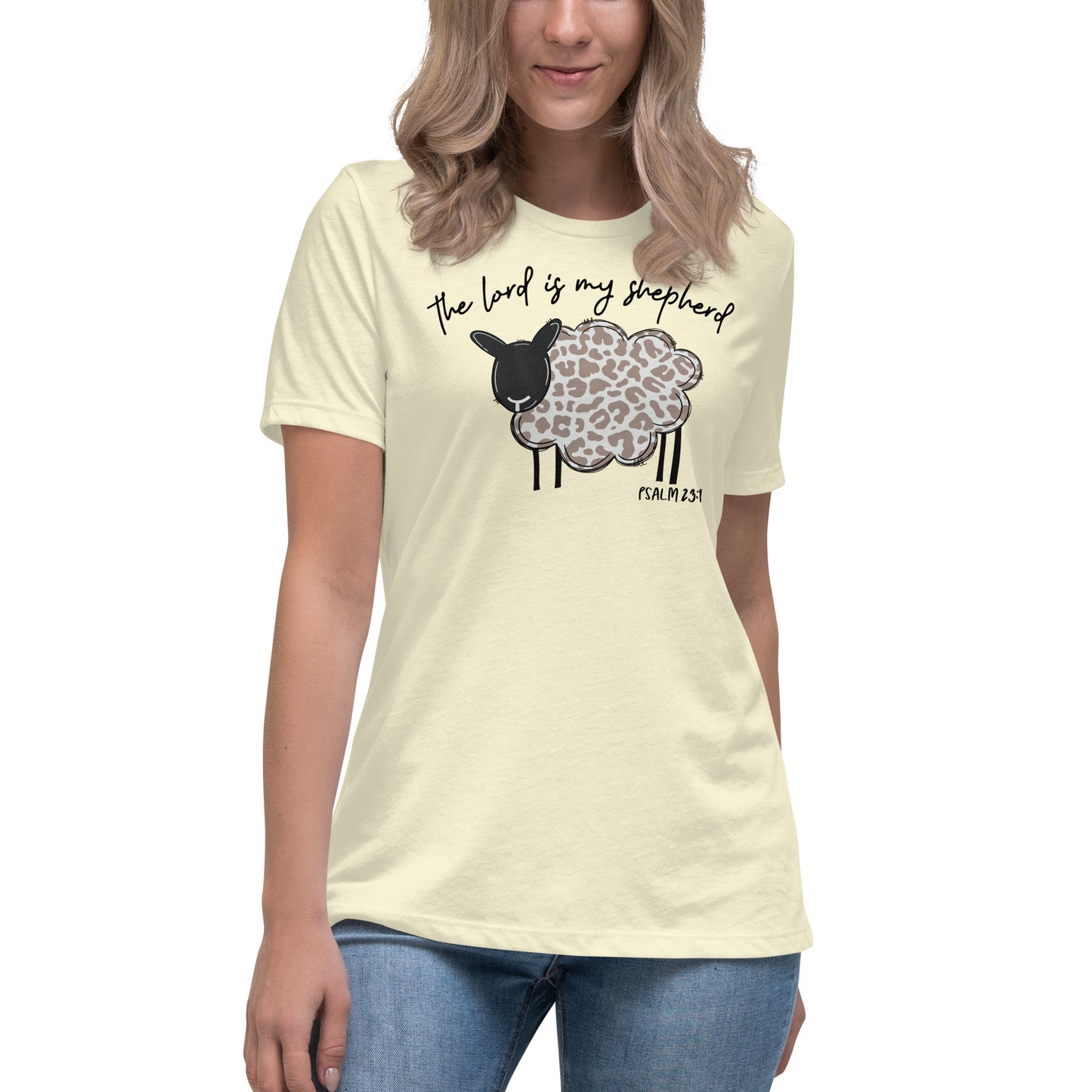 Women's Relaxed T-Shirt - The Lord is My Shepherd Psalm 25:1