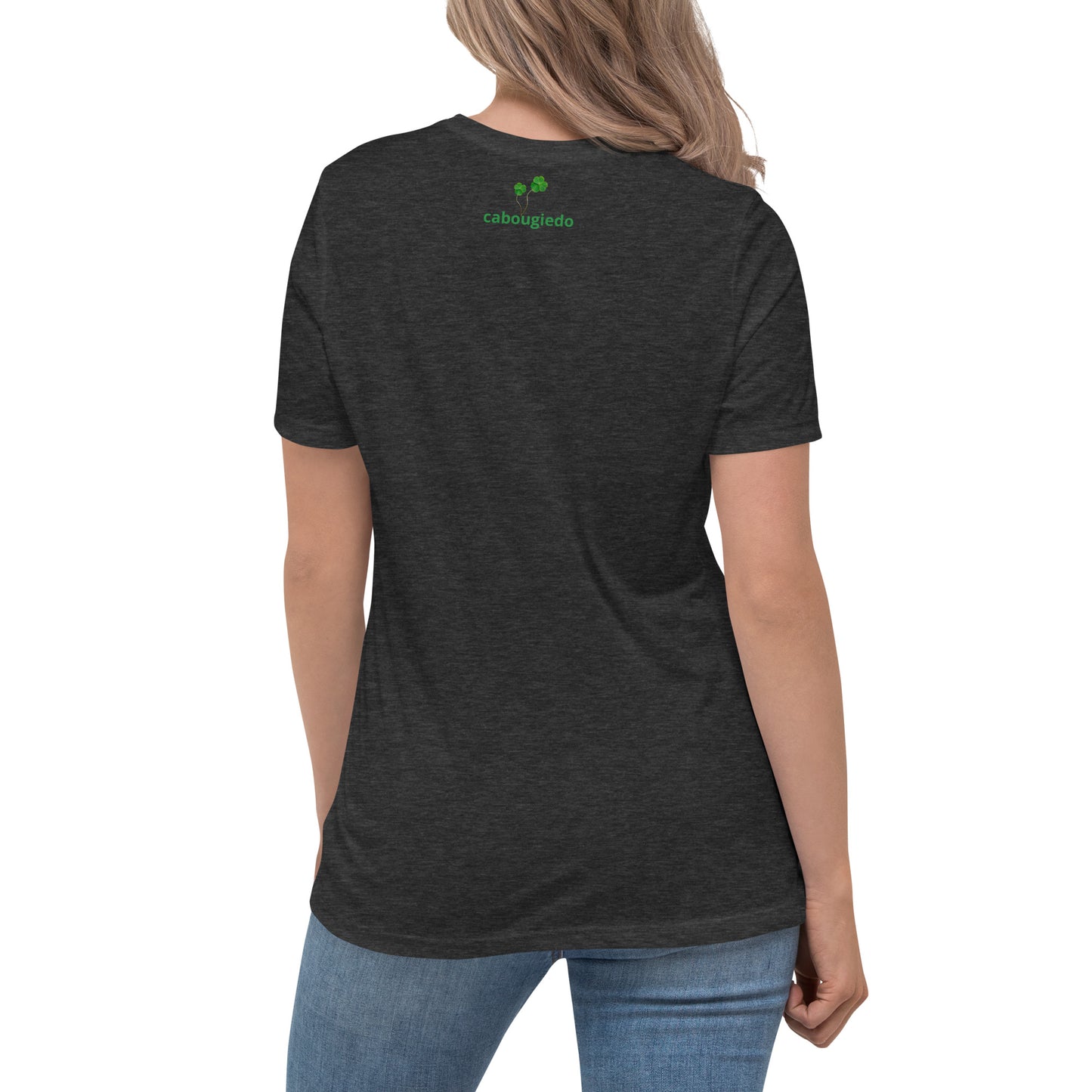 Women's Relaxed T-Shirt - Its A Good Day to Have a Good Day