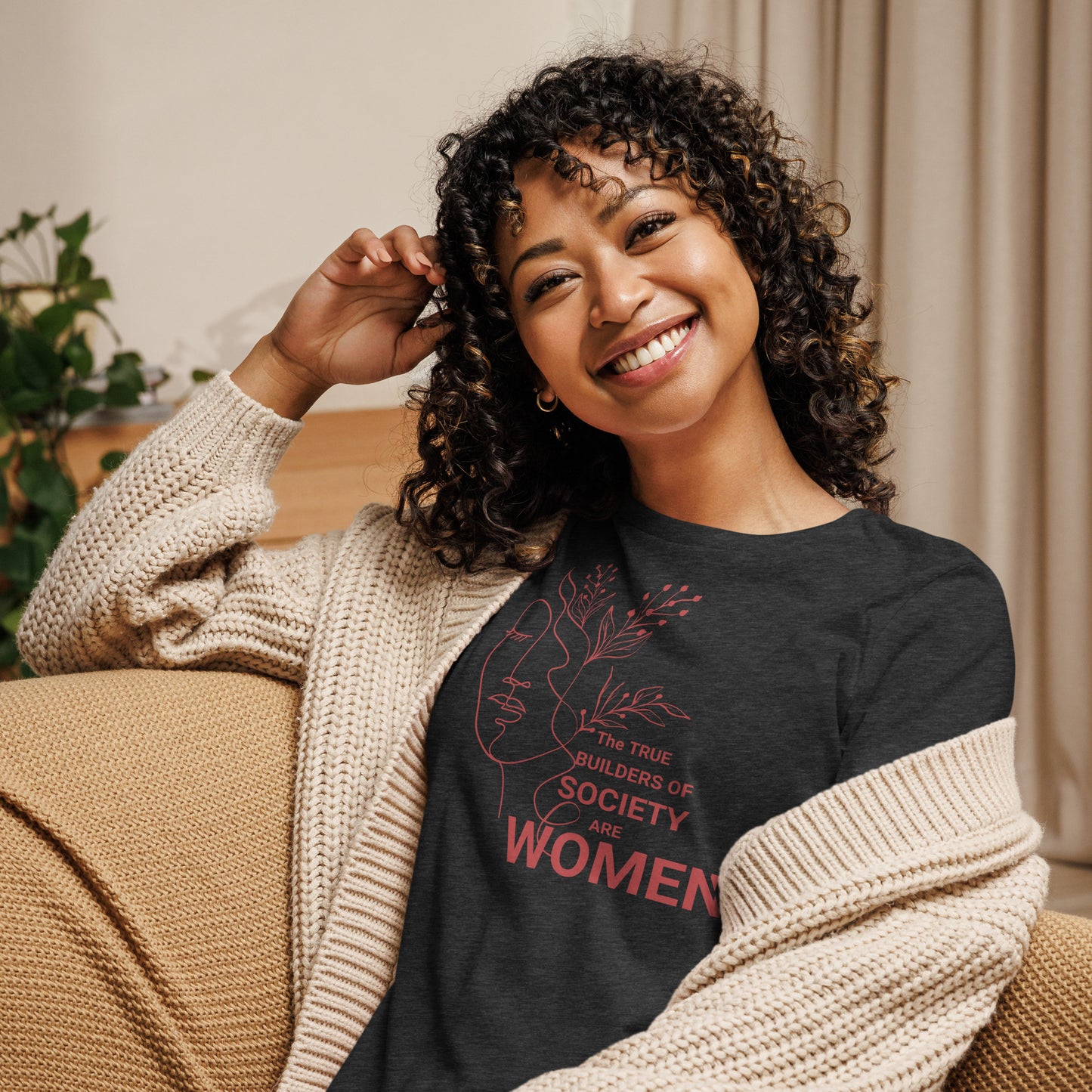 Women's Relaxed T-Shirt - The True Builder's of Society Are Women