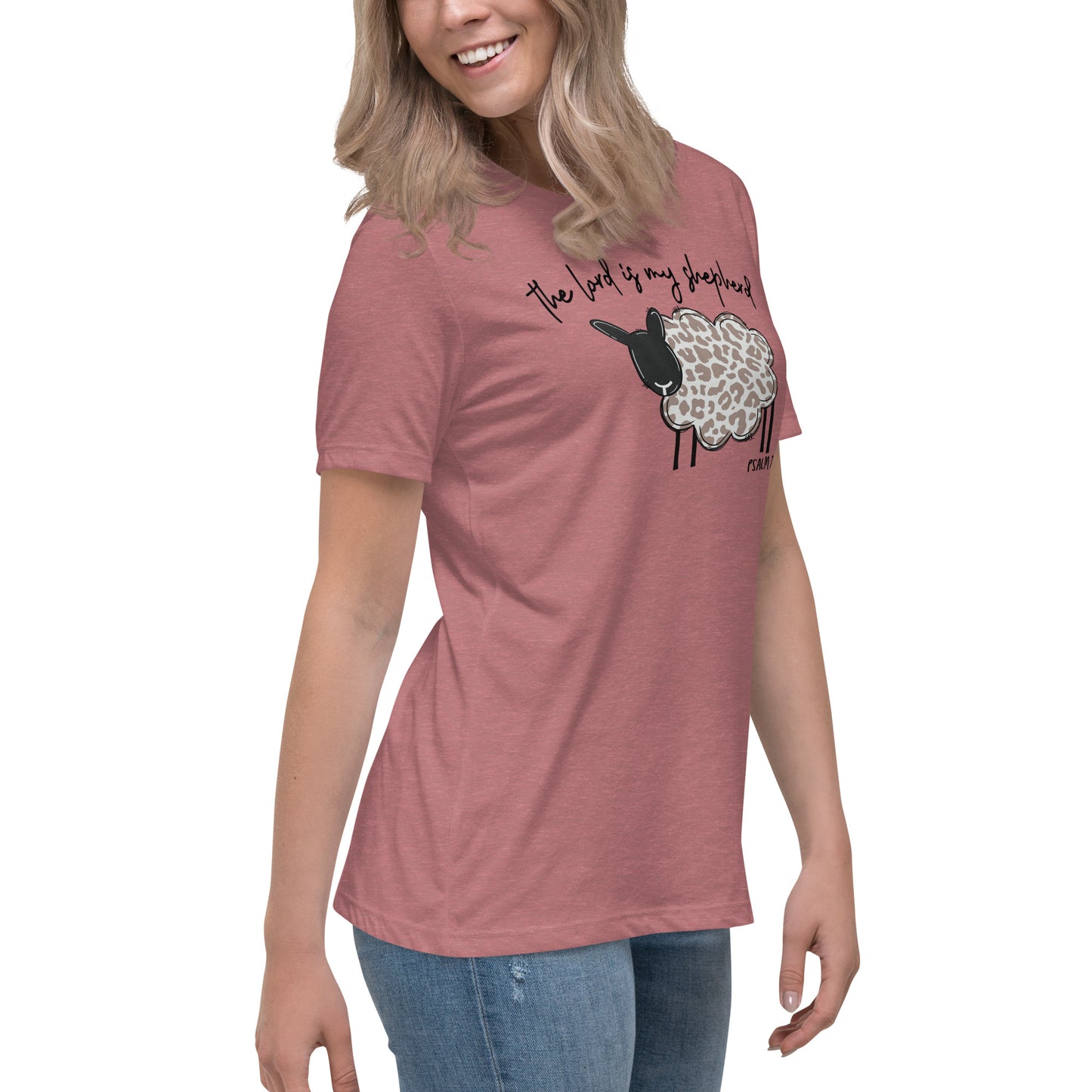 Women's Relaxed T-Shirt - The Lord is My Shepherd Psalm 25:1