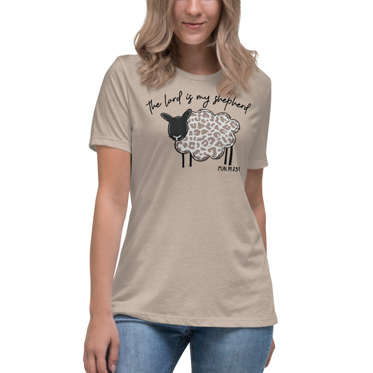 Women's Relaxed T-Shirt - The Lord is My Shepherd Psalm 25:1