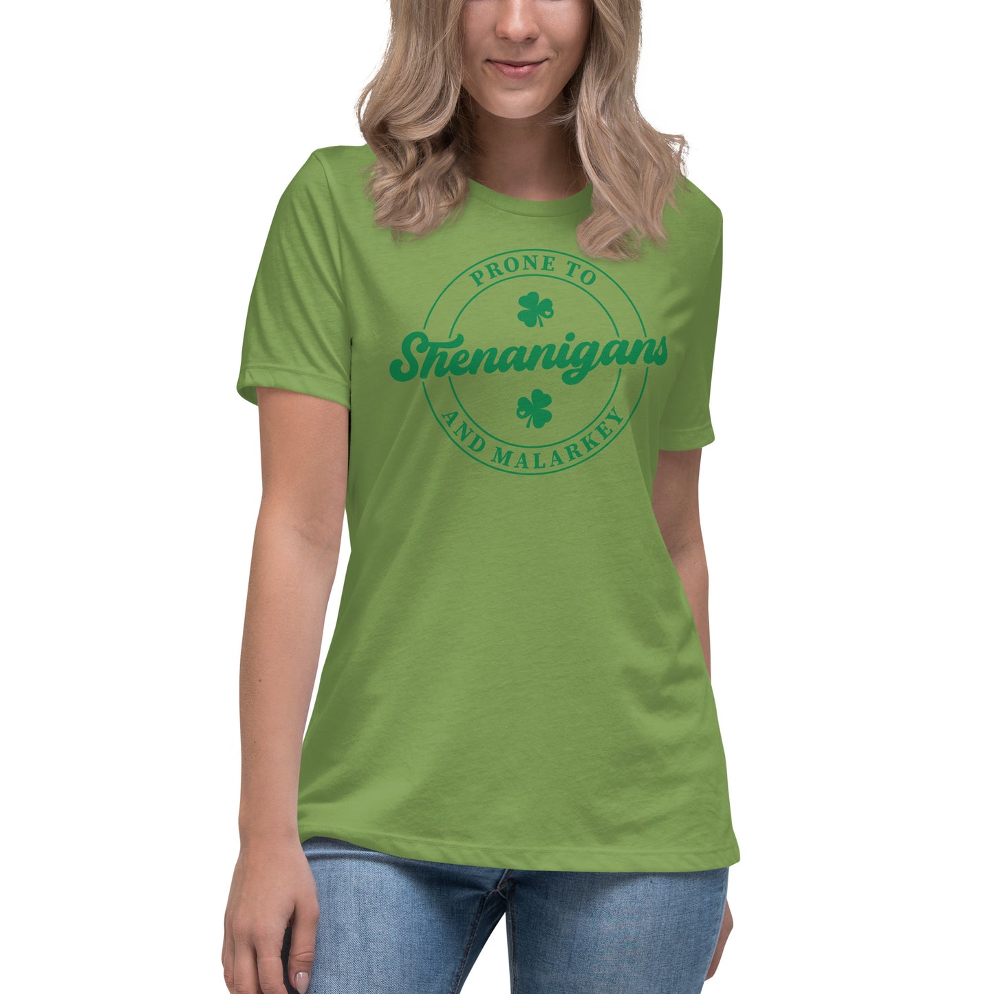 Women's Relaxed T-Shirt - St Patty's Day Prone To Shenanigans and Malarkey