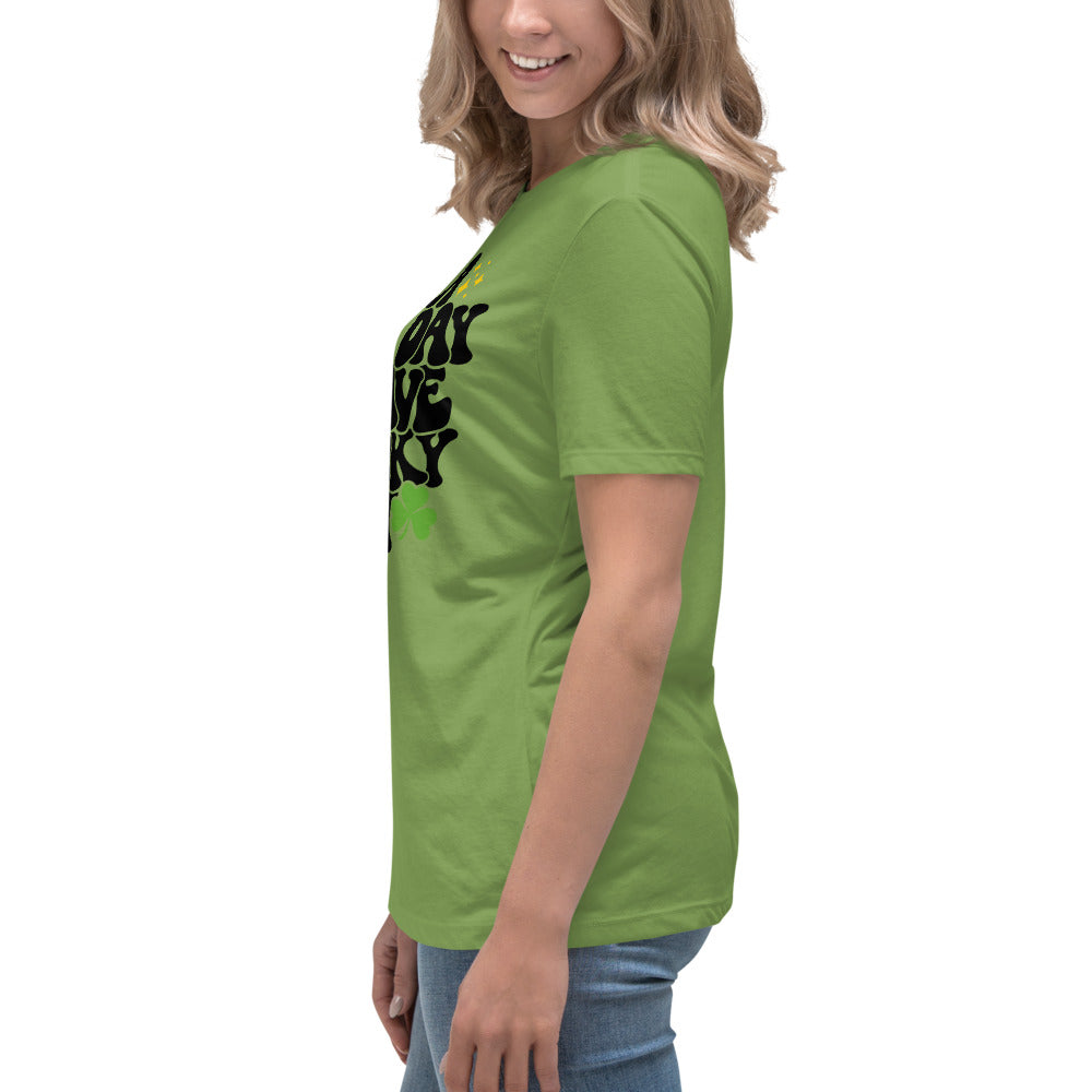 Women's Relaxed T-Shirt - Its A Good Day to Have a Good Day