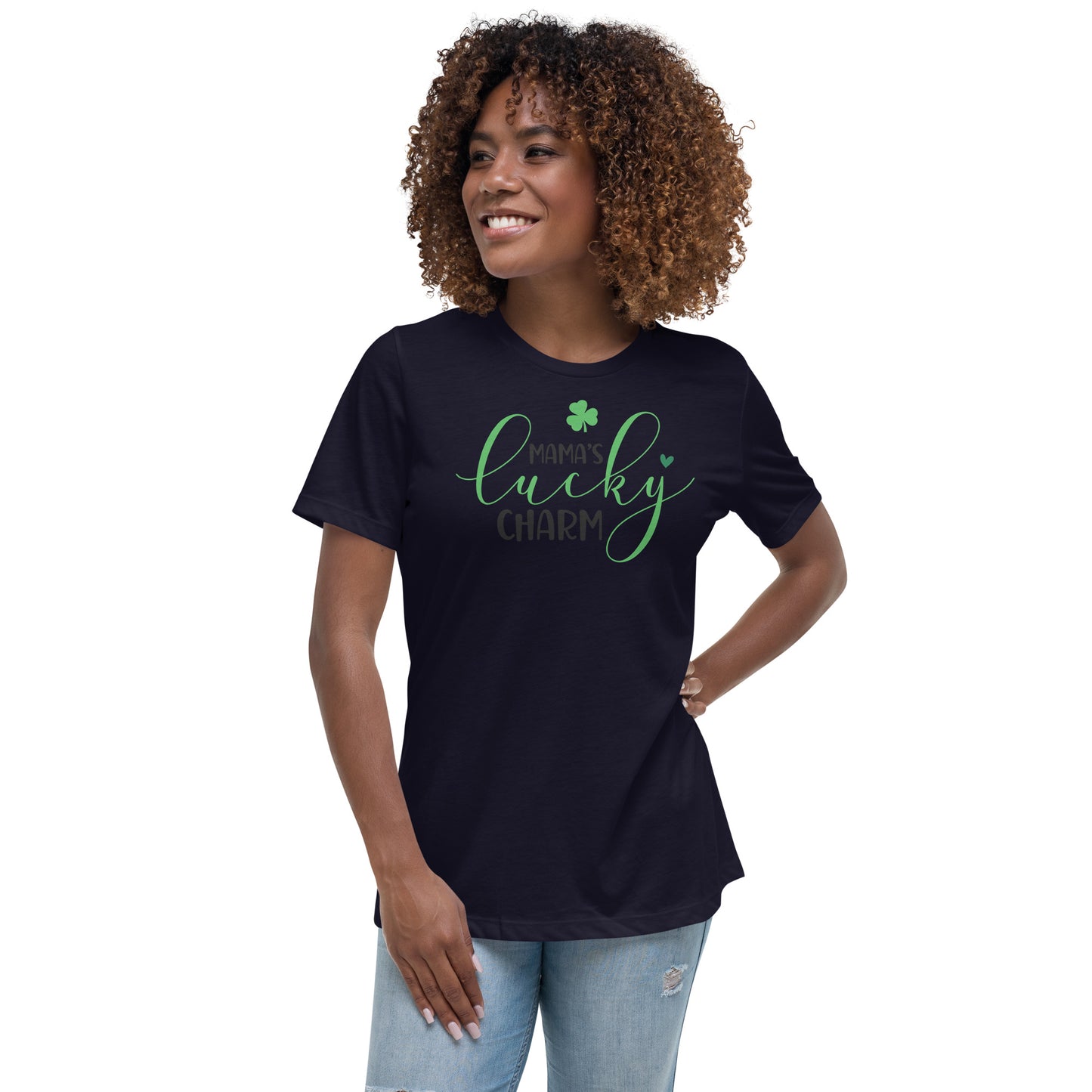 Women's Relaxed T-Shirt- St Patty's Day Mama's Lucky Charm