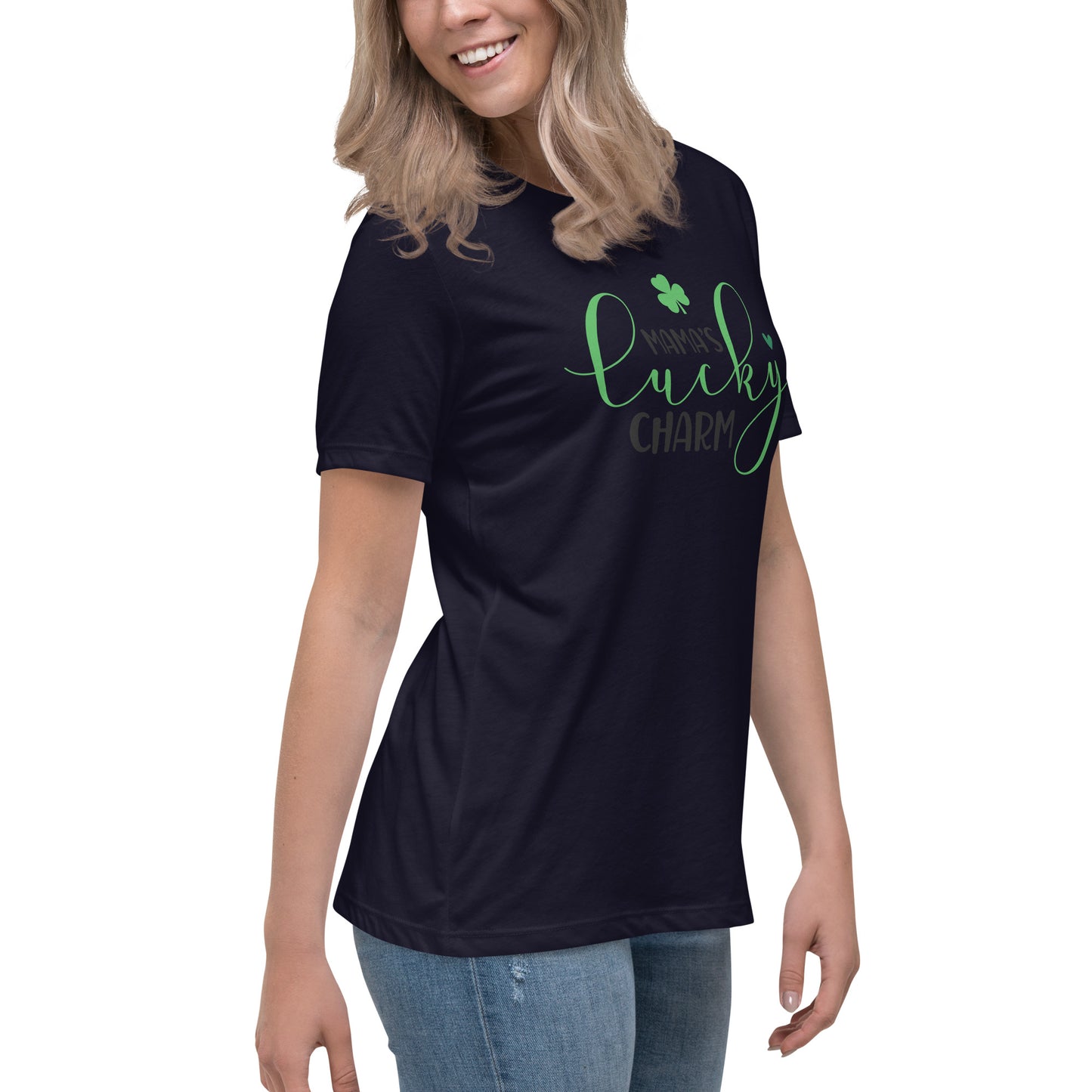 Women's Relaxed T-Shirt- St Patty's Day Mama's Lucky Charm